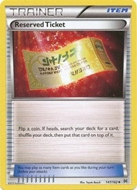 Reserved Ticket (147/162) (XY - BREAKthrough)