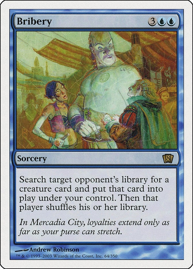 Image for Bribery (64) (8th Edition) (8ED) - Magic: The Gathering
