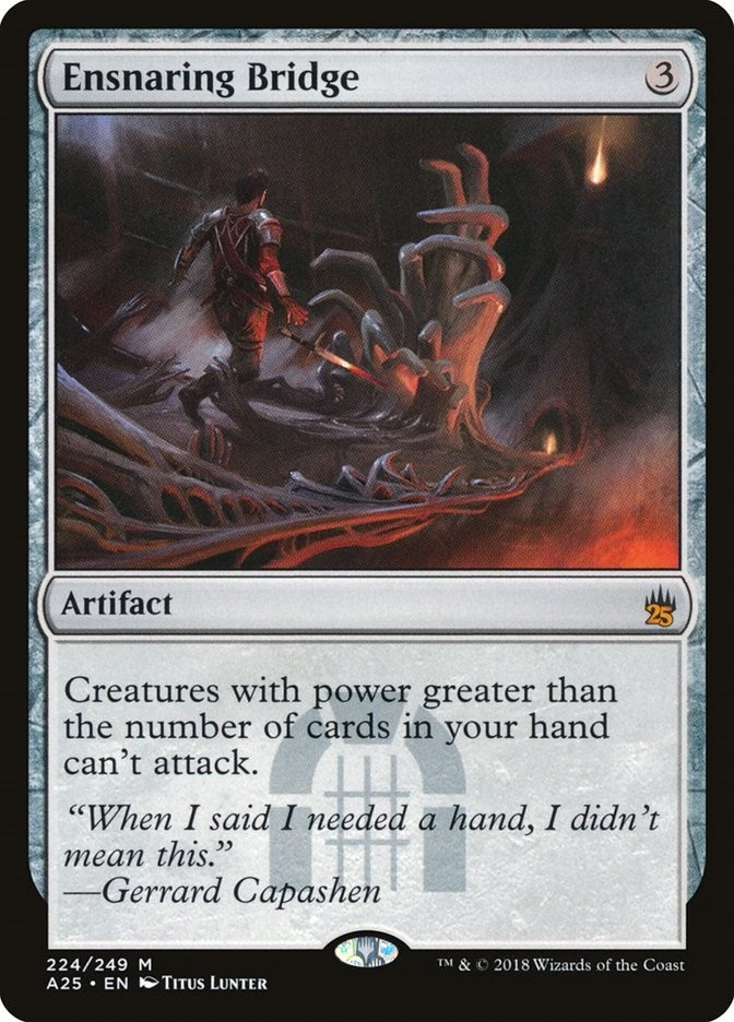 Image for Ensnaring Bridge (224) (Masters 25) (A25) - Magic: The Gathering