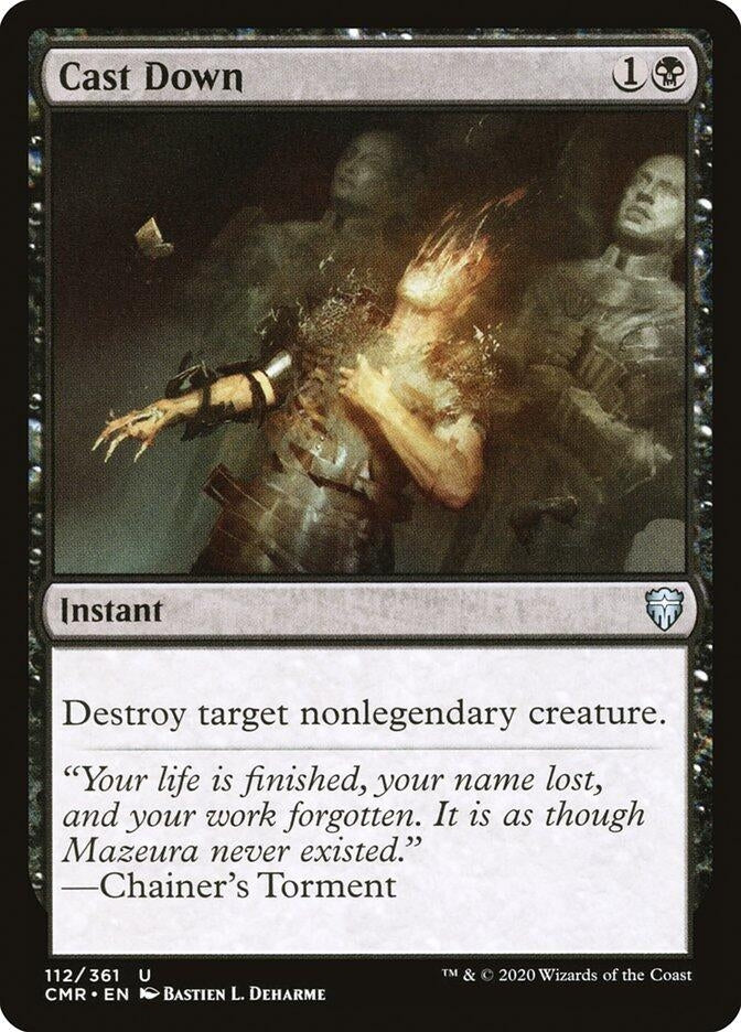 Image for Cast Down (112) (Commander Legends) (CMR) - Magic: The Gathering