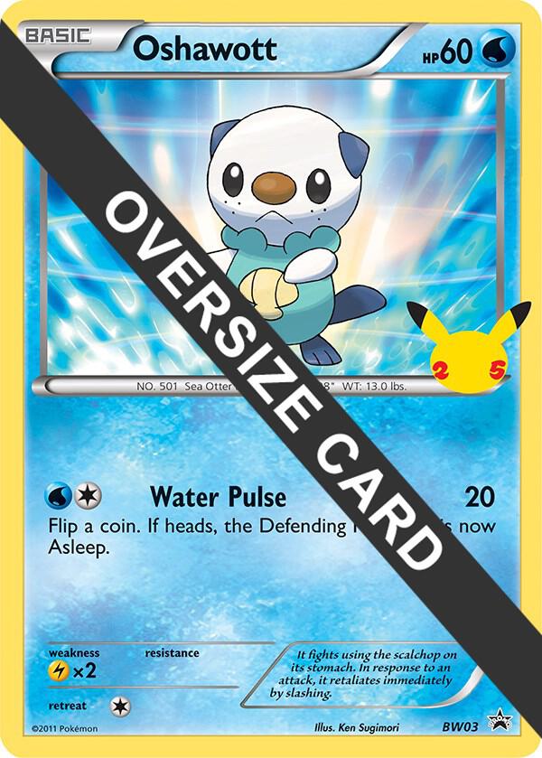 Oshawott - First Partner Pack (FPP) - SM03 - OVERSIZED CARD