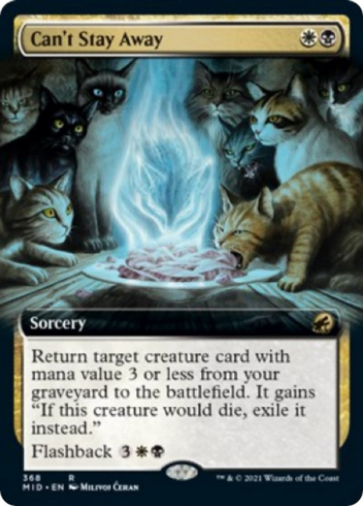 Image for Can't Stay Away (Extended Art) (368) (MID) - Magic: The Gathering