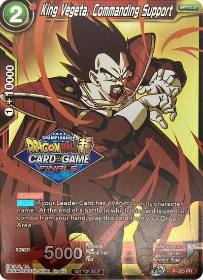 P-355  - King Vegeta, Commanding Support (Championship Pack 2021 Vault Set)