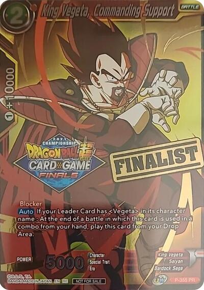 P-355  - King Vegeta, Commanding Support (Championship 2021 Vault Set) (Finalist Gold Stamped)