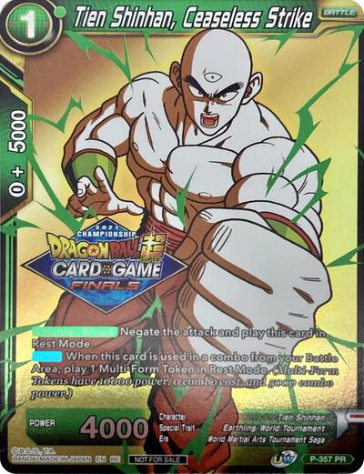 P-357  - Tien Shinhan, Ceaseless Strike (Championship Pack 2021 Vault Set)