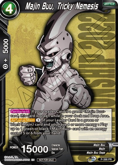 P-398  - Majin Buu, Tricky Nemesis (Championship Pack 2022 Vol.1)