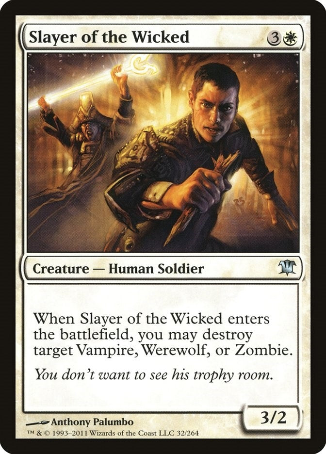Image for Slayer of the Wicked (32) (Innistrad) (ISD) - Magic: The Gathering