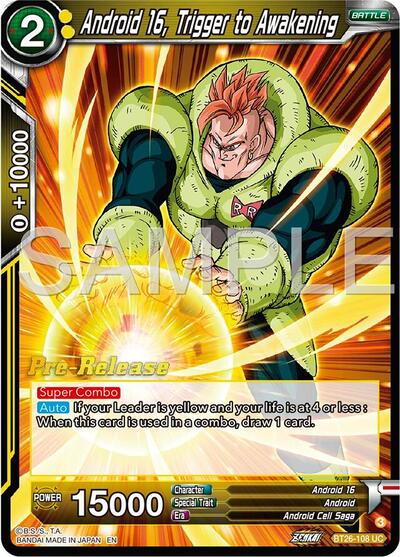BT26-108 - PRE RELEASE STAMPED - Android 16, Trigger to Awakening