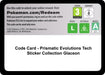 Image for Code Card - Prismatic Evolutions Tech Sticker Collection [Glaceon] (SV: Prismatic Evolutions) - Pokemon