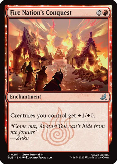 Image for Fire Nation's Conquest (0281) (281) (Avatar: The Last Airbender: Eternal-Legal) - Magic: The Gathering