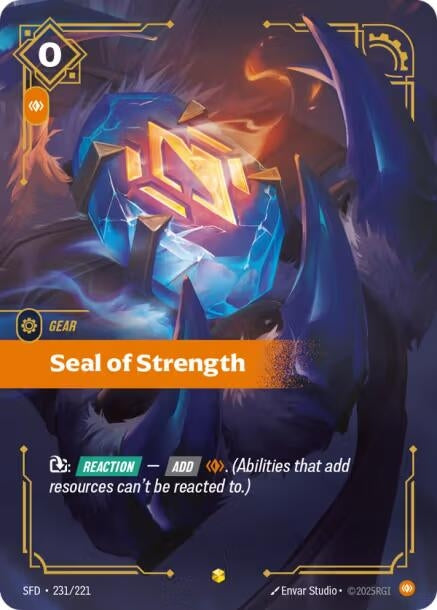Image for Seal of Strength (Overnumbered) (231/221) (Spiritforged) - Riftbound: League of Legends Trading Card Game