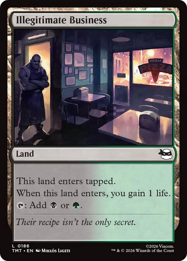 Image for Illegitimate Business (186) (Teenage Mutant Ninja Turtles) - Magic: The Gathering