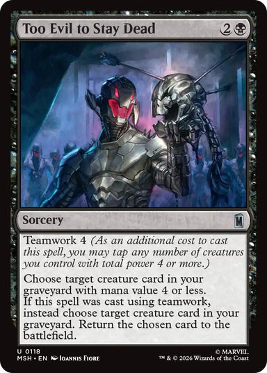 Image for Too Evil to Stay Dead (118) (Marvel Super Heroes) - Magic: The Gathering