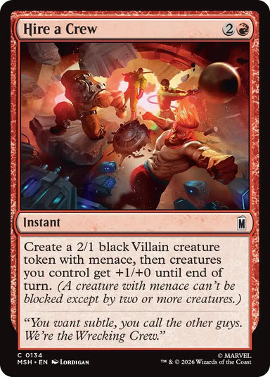 Image for Hire a Crew (134) (Marvel Super Heroes) - Magic: The Gathering