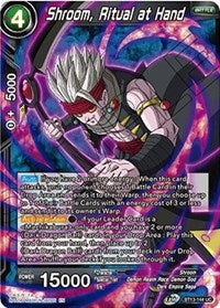 PRE RELEASE - Shroom, Ritual at Hand - BT13-144