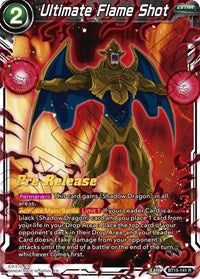 PRE RELEASE Ultimate Flame Shot - BT15-141
