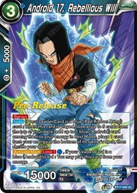 PRE RELEASE - Android 17 Rebellious Will BT17-046