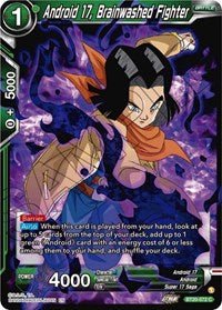 Android 17 Brainwashed Fighter BT20-072 - Card Masters