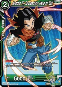 Android 17, Encroaching Hand of Evil BT21-086 - Card Masters