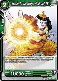 Made to Destroy, Android 19 - BT3-066 - Card Masters